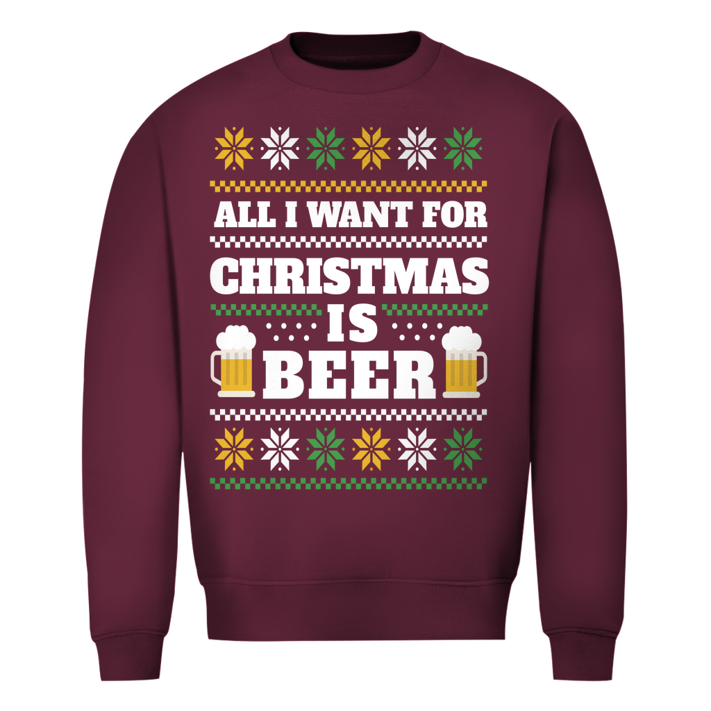 All I want for Christmas is Beer Ugly Christmas Sweater in Bordeaux
