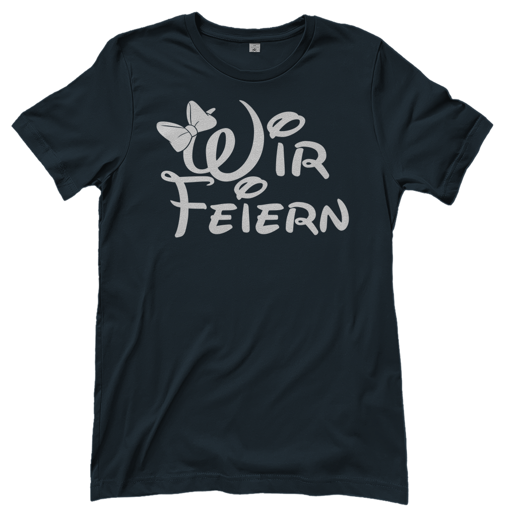 T-Shirt Frauen- Wir feiern