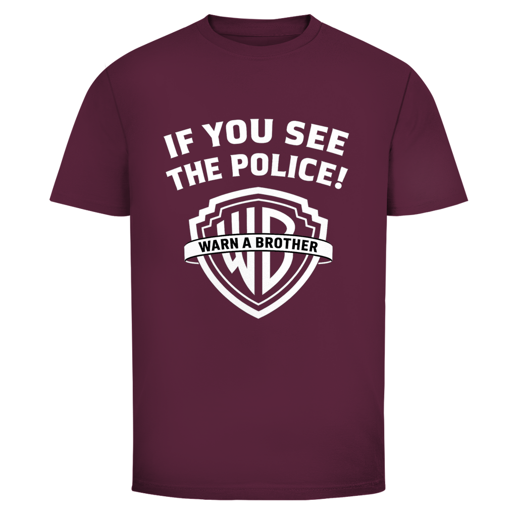 Warn a Brother T-Shirt in Bordeaux