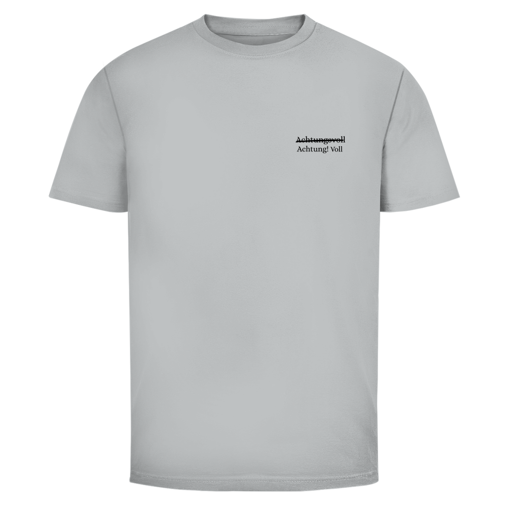 T-Shirt Männer- Achtung! Voll