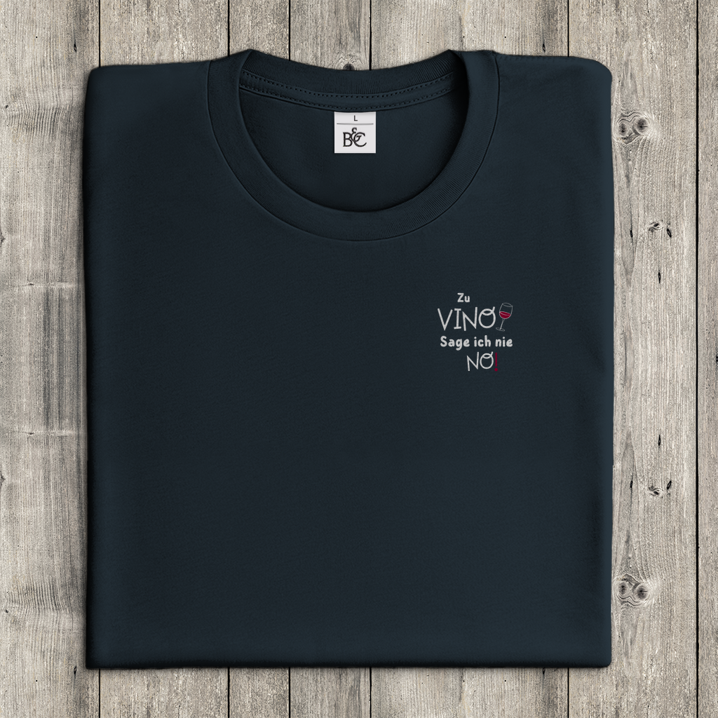 T-Shirt Frauen-Zu Vino sage ich nie No