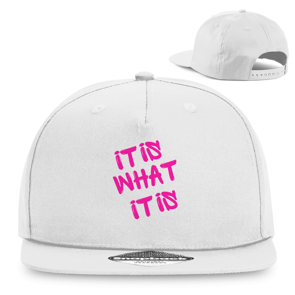It is what it is Pinke Schrift | Snapback Cap