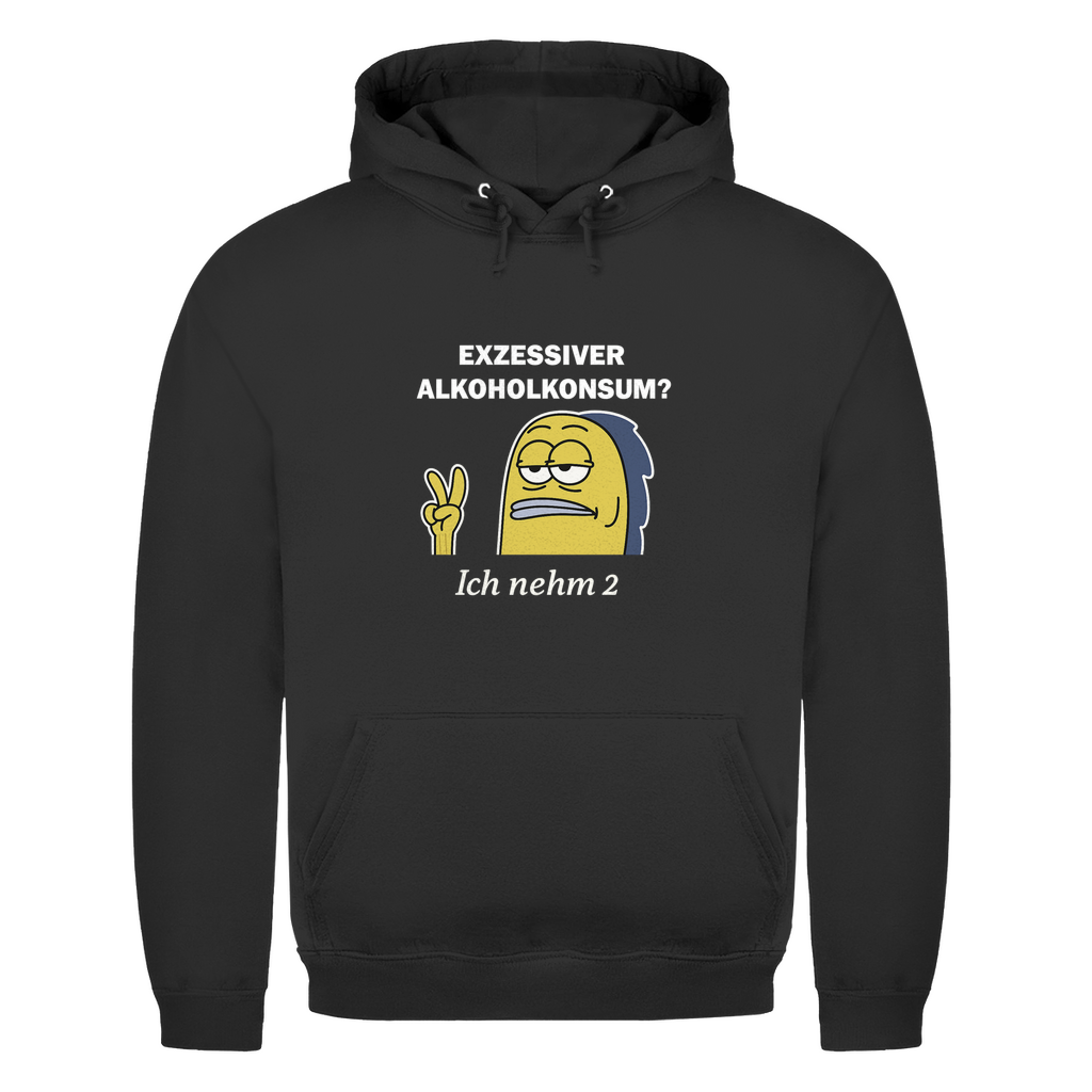 Unisex Hoodie - Exzessiver Alkoholkonsum? Ich nehm 2