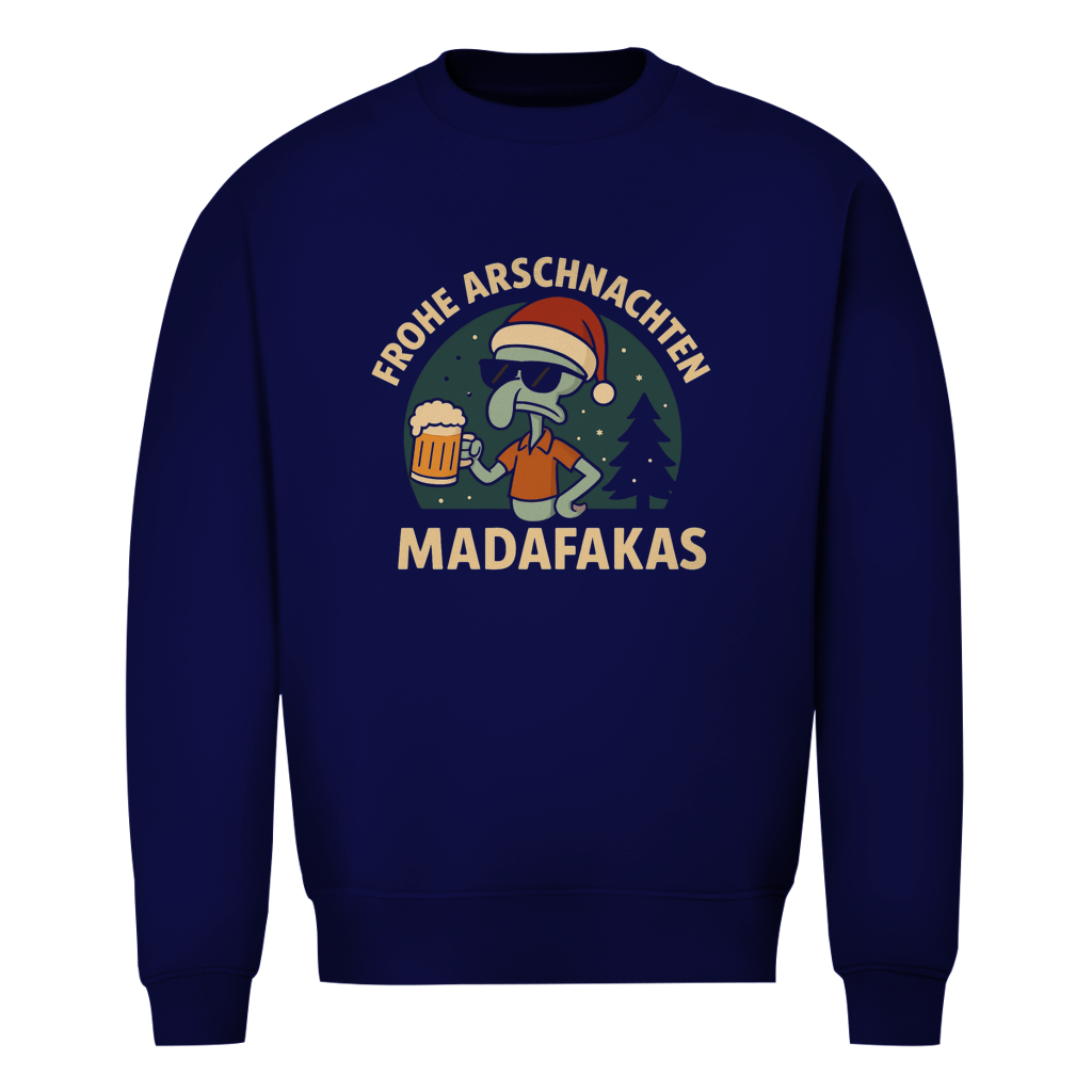 Frohe Arschnachten Madafakas | Unisex Sweatshirt