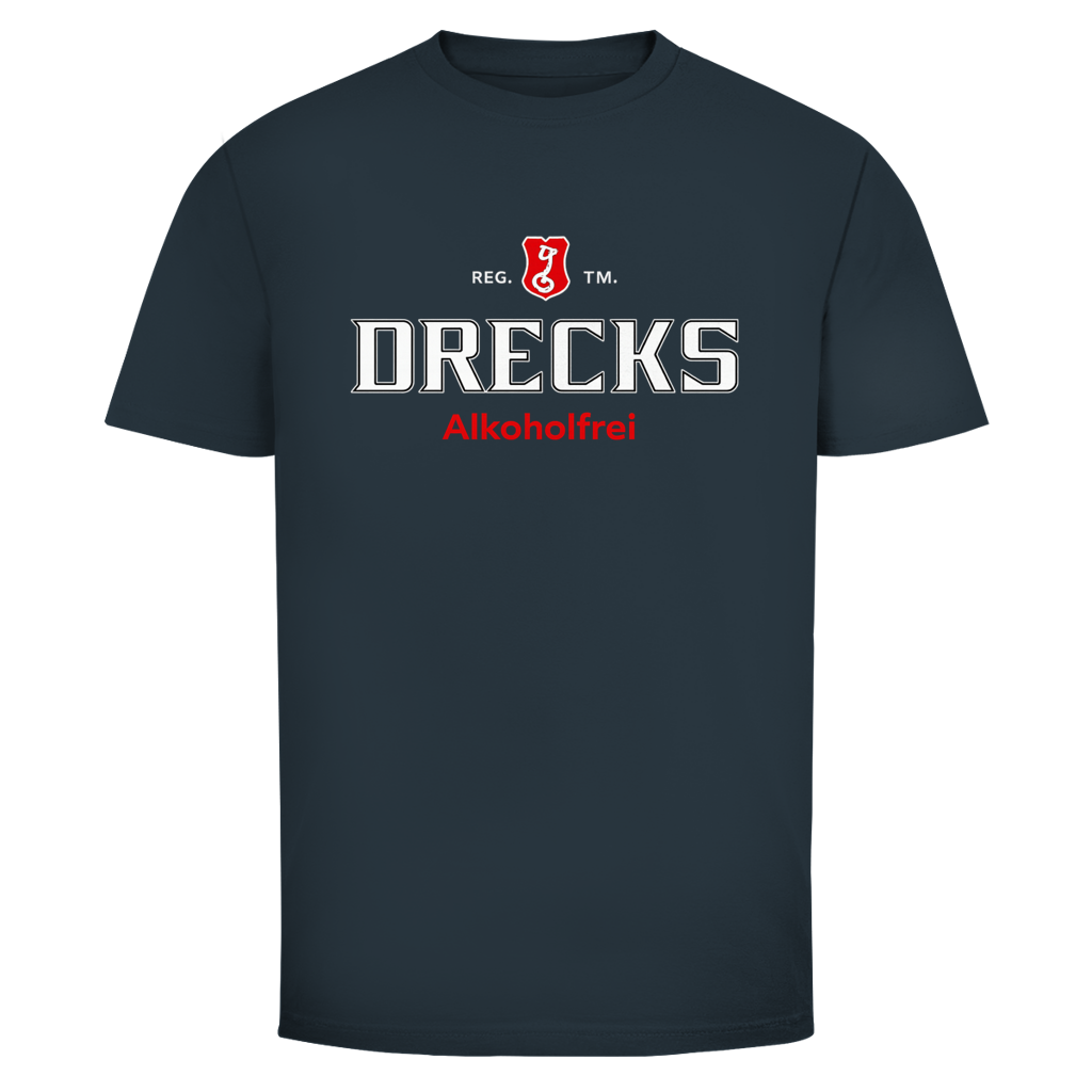 Drecks Alkoholfrei | Unisex T-Shirt
