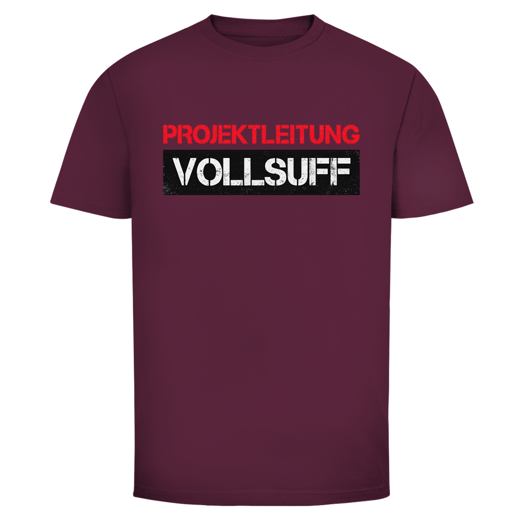 Projektleitung Vollsuff T-Shirt in Bordeaux