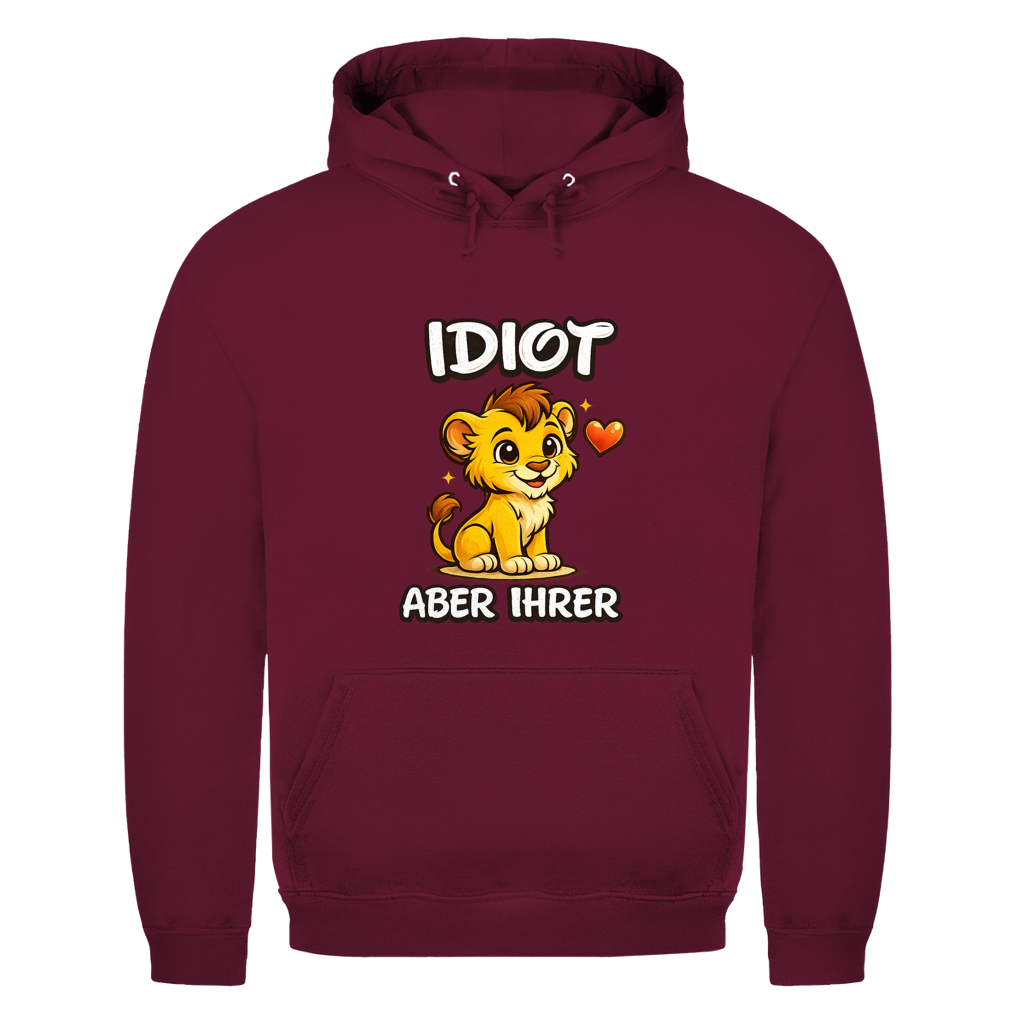 Idiot aber ihrer Löwe | Unisex Hoodie