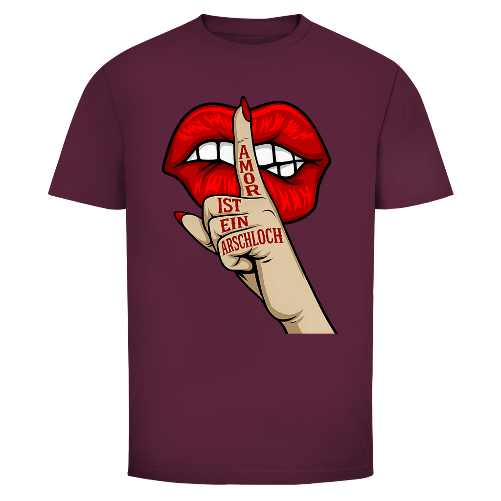 Amor ist ein Arschloch T-Shirt in Bordeaux