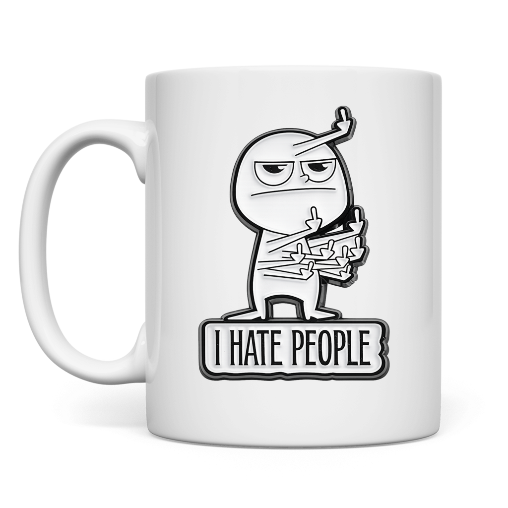 I hate people | Tasse