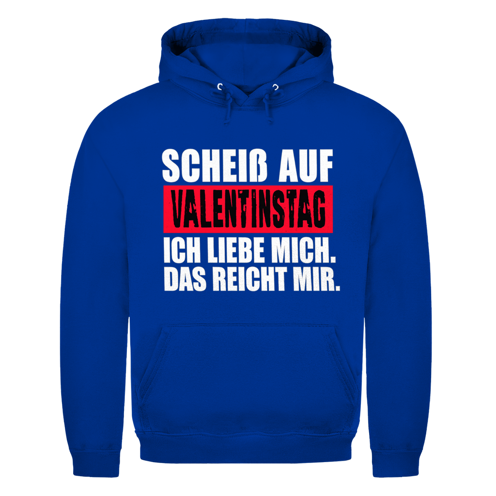 Scheiß auf Valentinstag | Unisex Hoodie