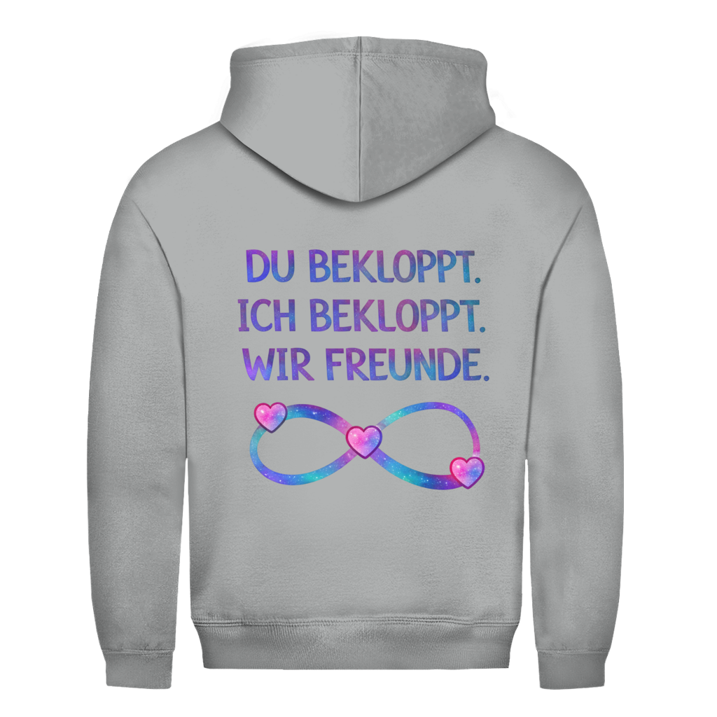 Du bekloppt. Ich bekloppt. Wir Freunde Rückendruck | Unisex Hoodie