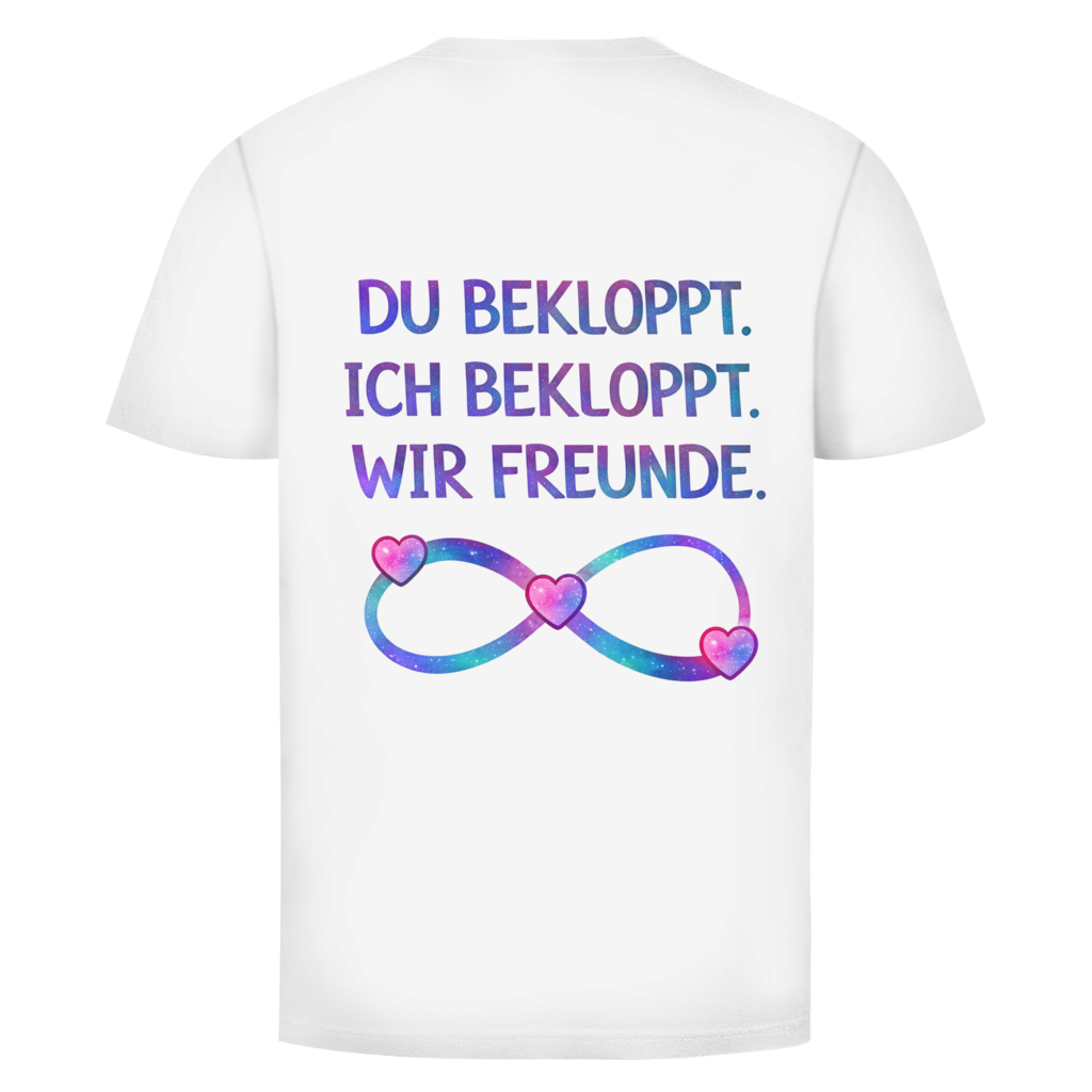 Du bekloppt. Ich bekloppt. Wir Freunde Rückendruck BLACK & WHITE Edition | Unisex T-Shirt