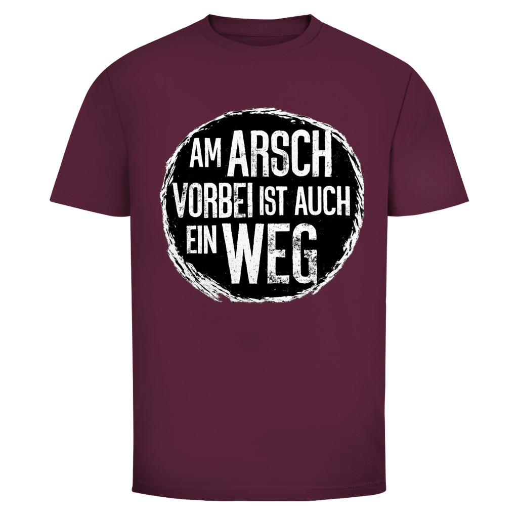Am Arsch vorbei | Unisex T-Shirt
