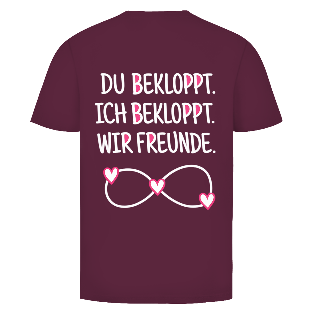 Du bekloppt. Ich bekloppt. Rückendruck | Unisex T-Shirt
