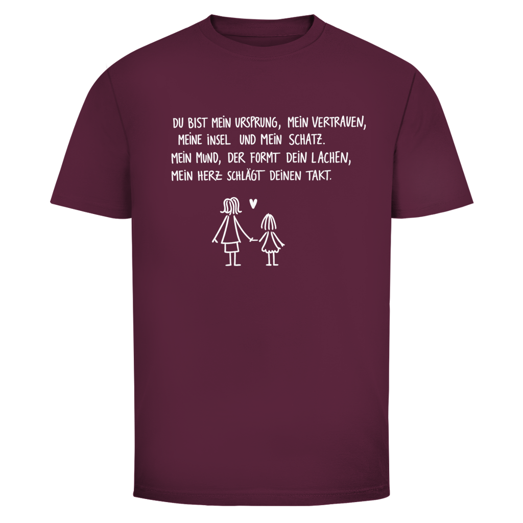 Mama du bist mein Ursprung. | Unisex T-Shirt