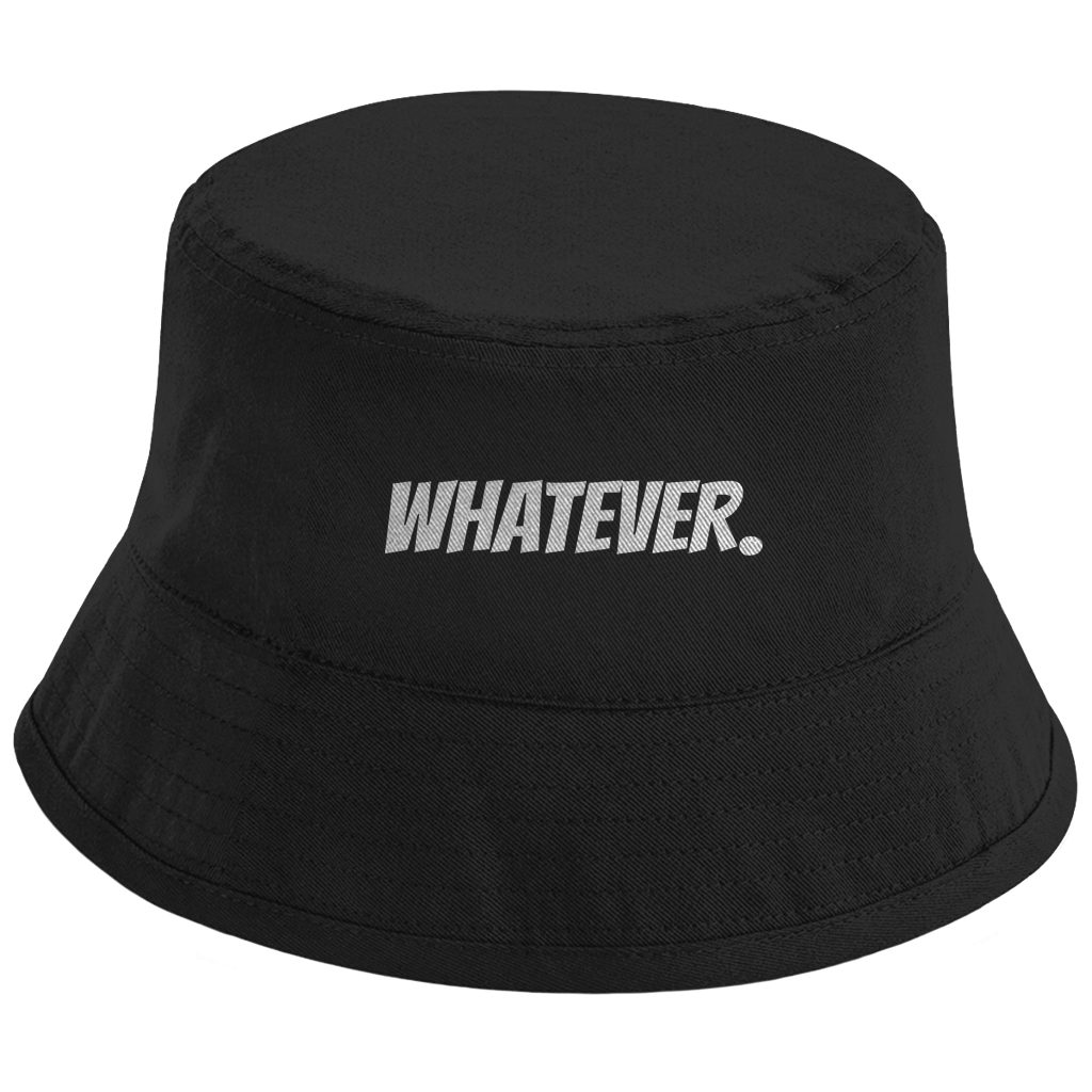 whatever | Bucket Hat