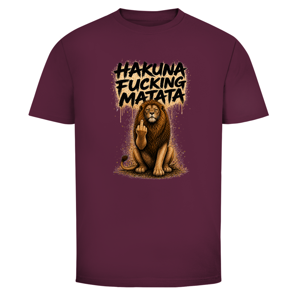 Hakuna Fucking Matata | Unisex T-Shirt