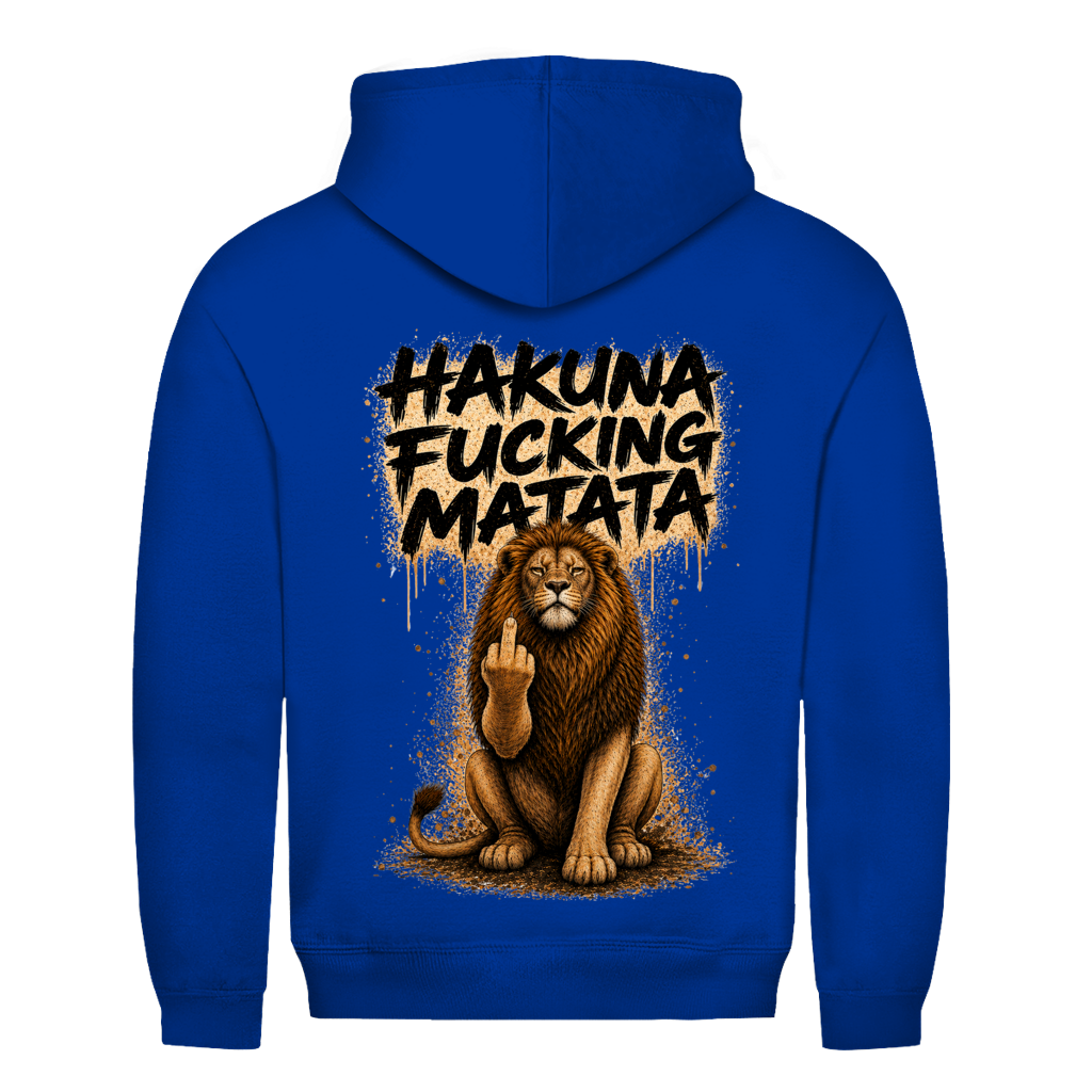 Hakuna Fucking Matata Rückendruck | Unisex Hoodie