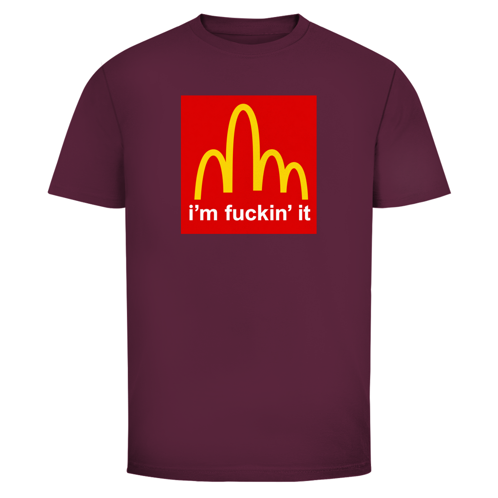 Im fucking it | Unisex T-Shirt