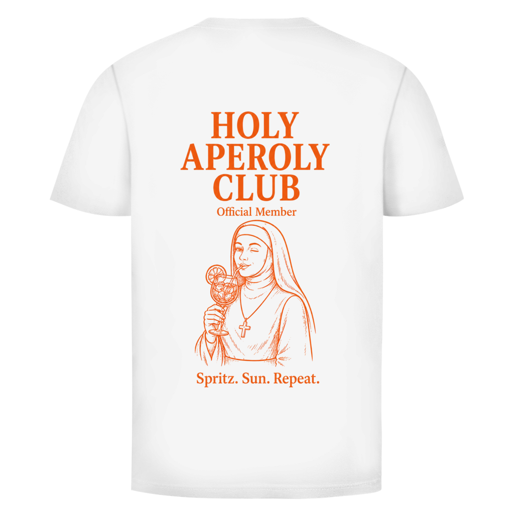 Holy Aperoly Club Rückendruck BACK & White Edition | Unisex T-Shirt