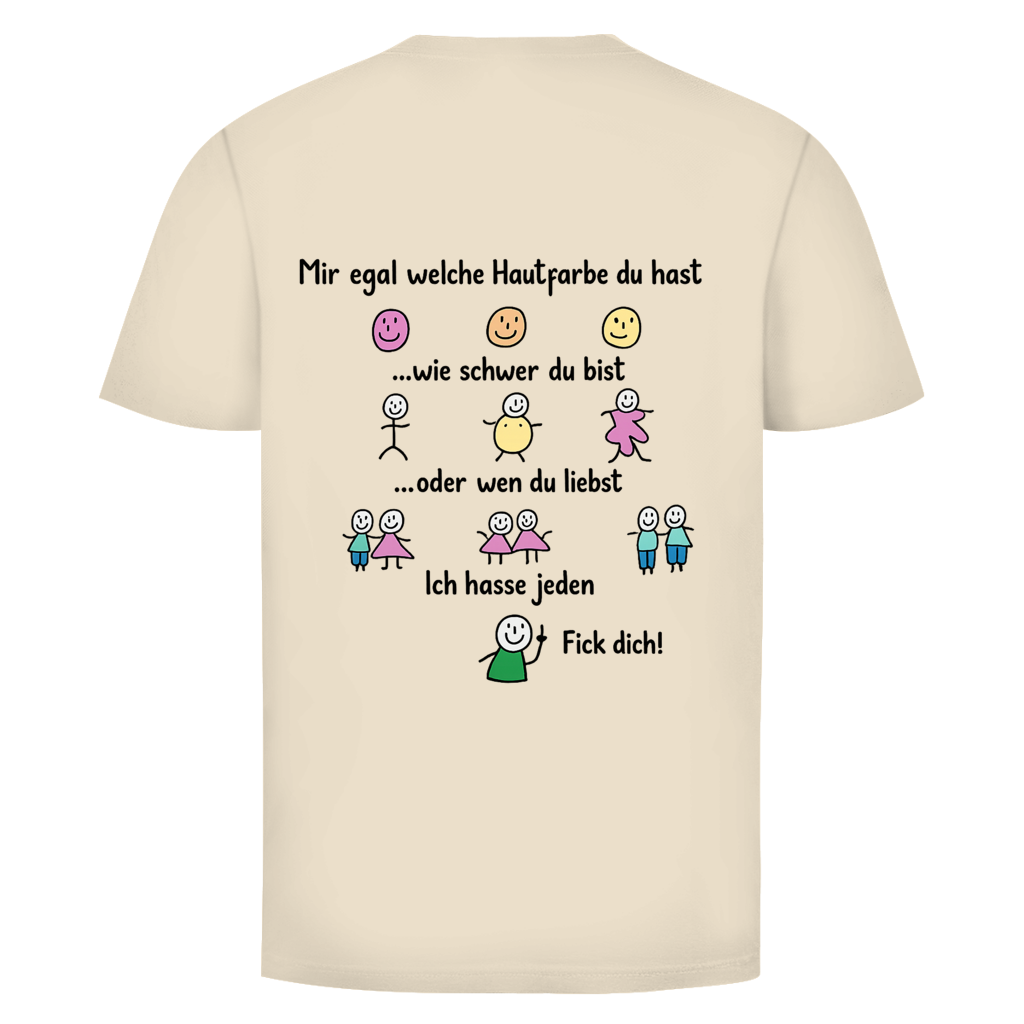 Ich hasse jeden Rückendruck | Unisex T-Shirt