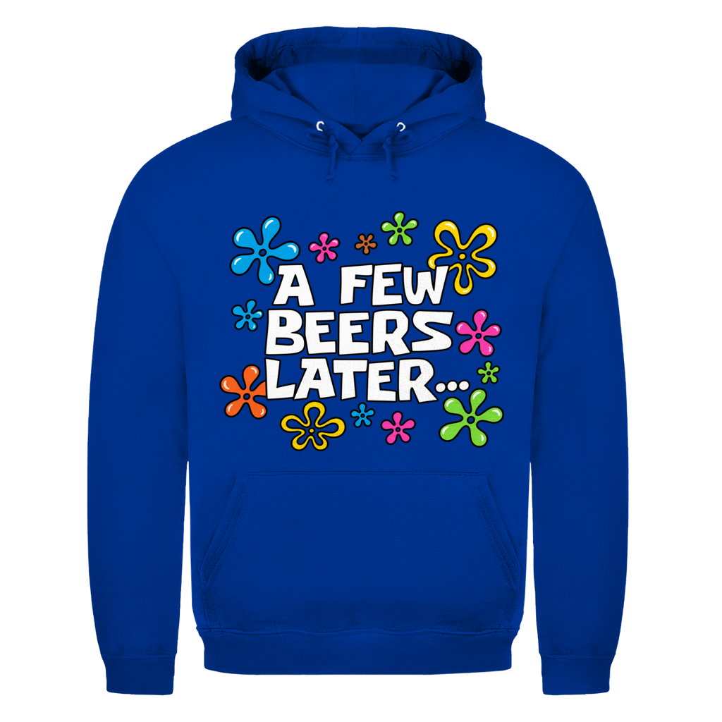 A few Beers later white | Unisex Hoodie