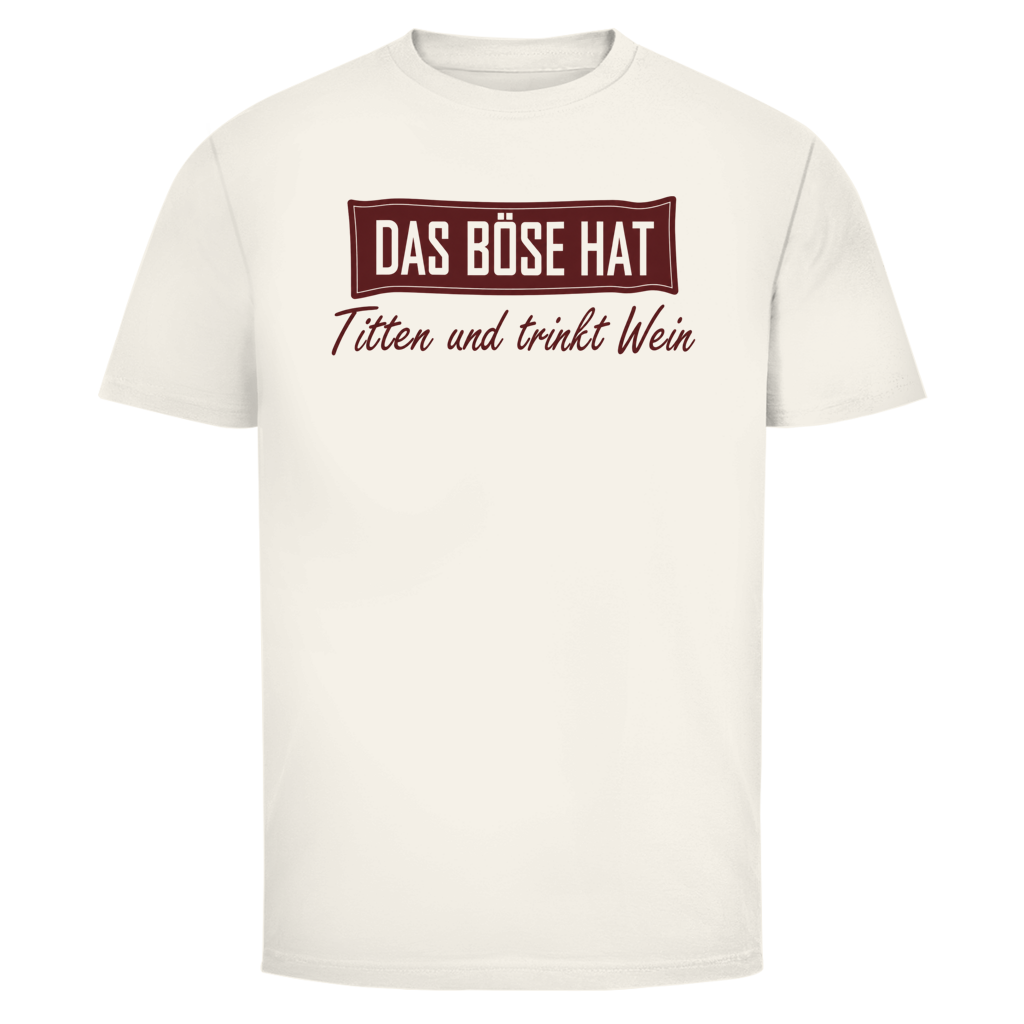 Das Böse trinkt Wein T-Shirt in Natur