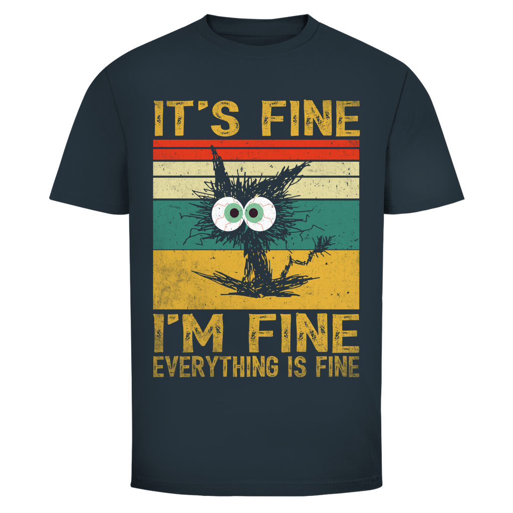 T-Shirt Männer- It’s Fine I’m Fine