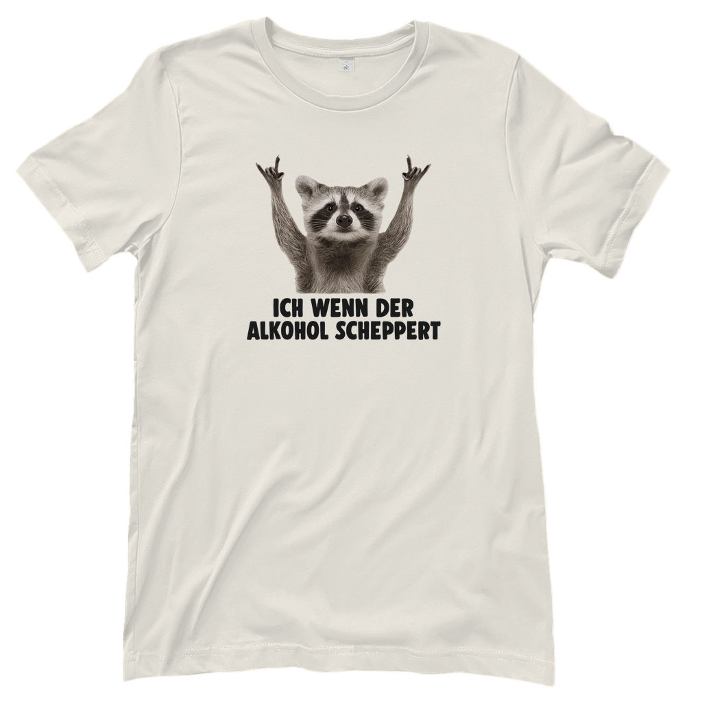 T-Shirt Frauen - Ich wenn der Alkohol scheppert