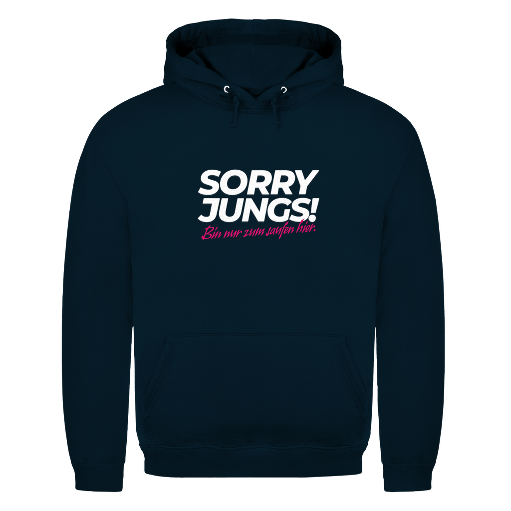 Unisex Hoodie- Sorry Jungs