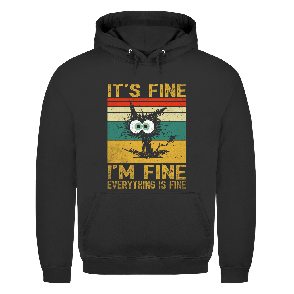 Unisex Hoodie- It’s Fine I’m Fine Everything is Fine