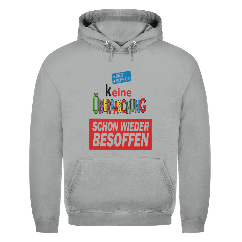Unisex Hoodie- keine überraschung