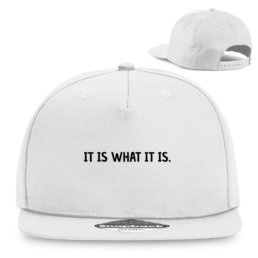 IT IS WHAT IT IS STATEMENT | Snapback Cap
