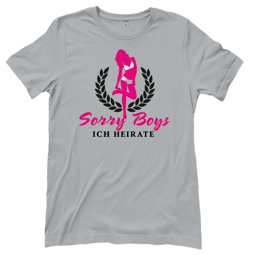 T-Shirt Frauen – „Sorry Boys, ich heirate!“