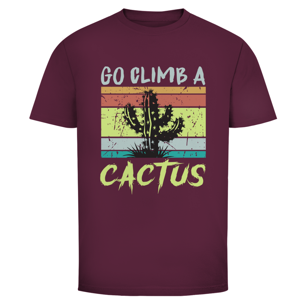 Unisex T-Shirt – Go Climb a Cactus