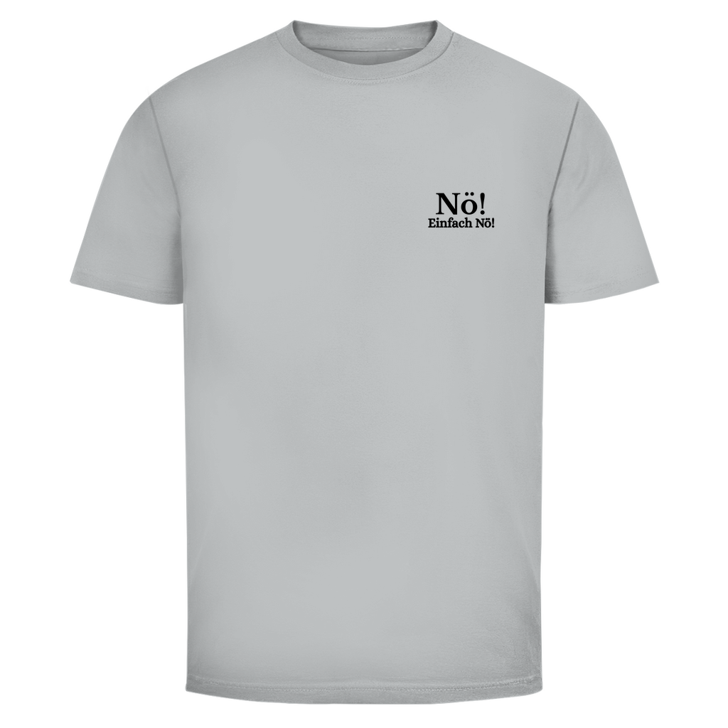 T-Shirt Männer- Nö! Einfach Nö!