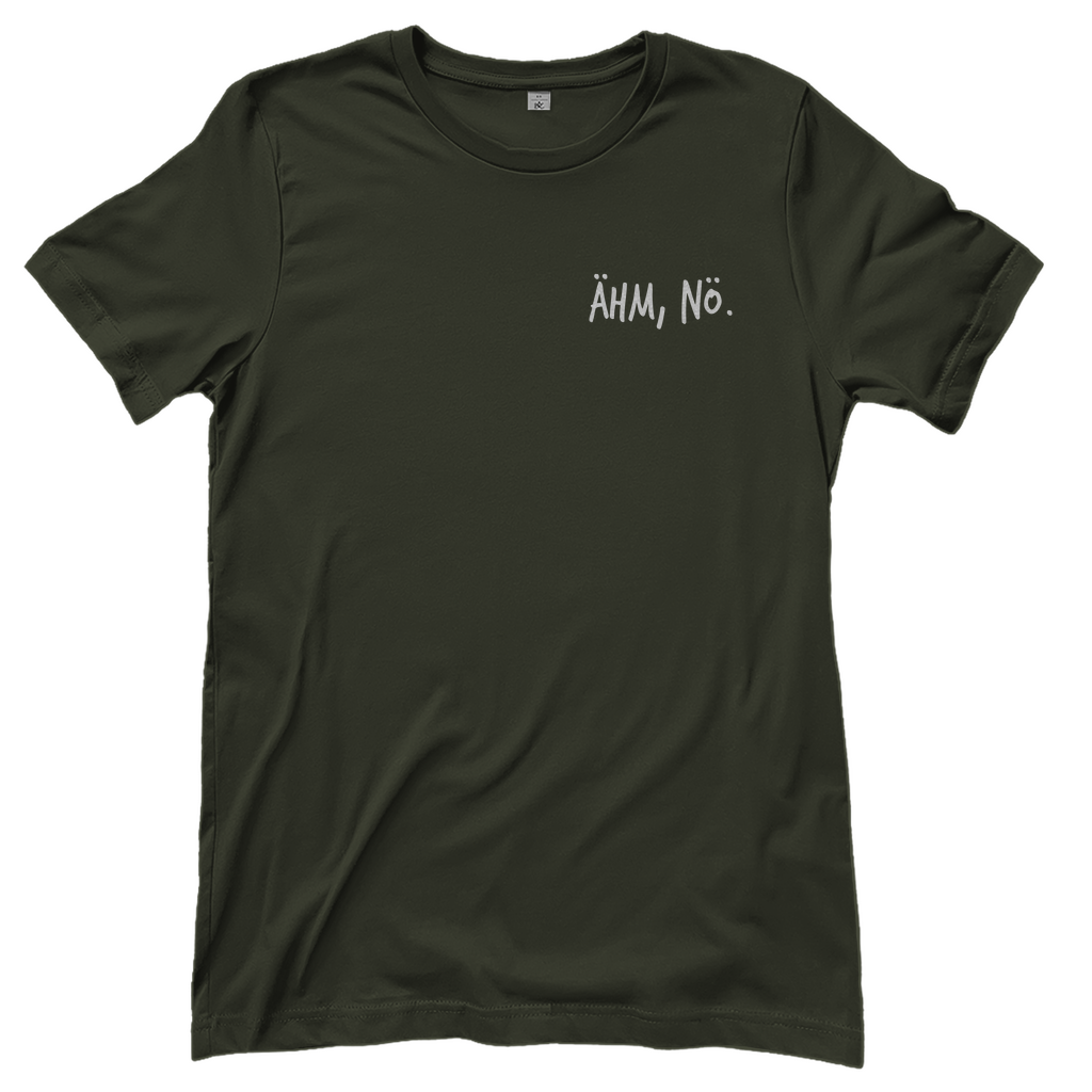 T-Shirt Frauen-Ähm, nö.