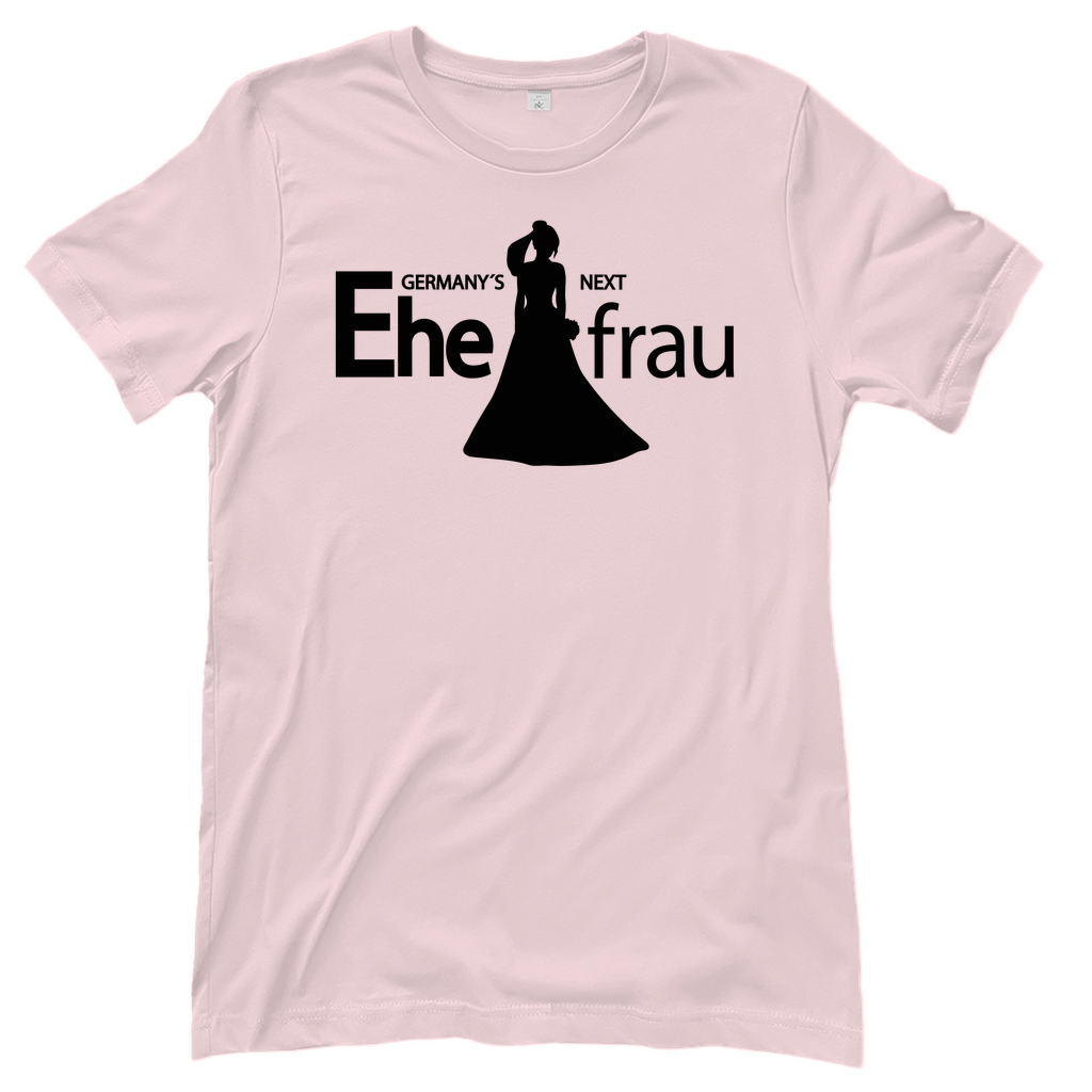 T-Shirt Frauen- Germany’s Next Ehefrau