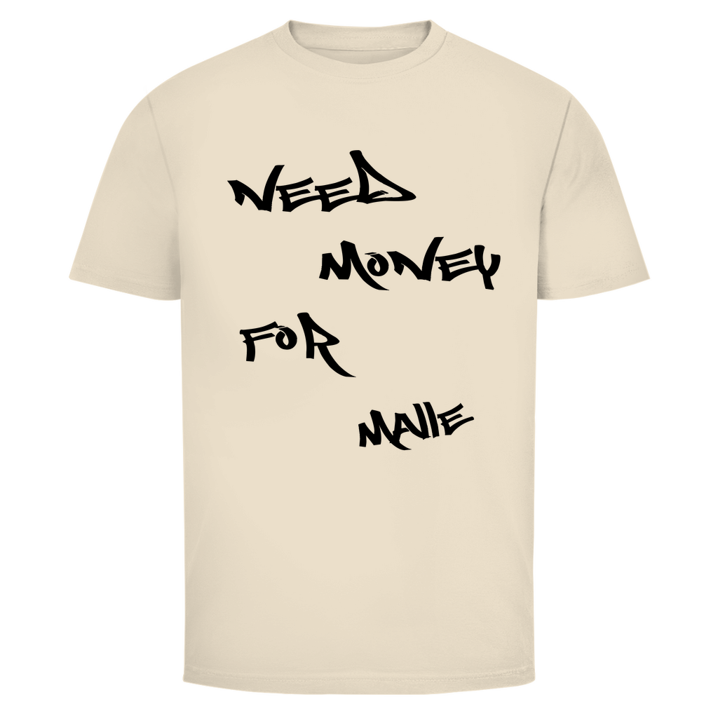 Need Money for Malle | Unisex T-Shirt