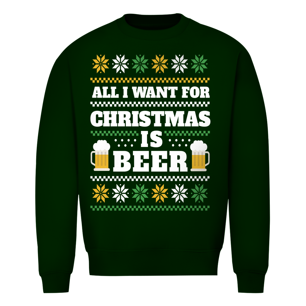 All I Want For Christmas Is Beer | Ugly Sweater