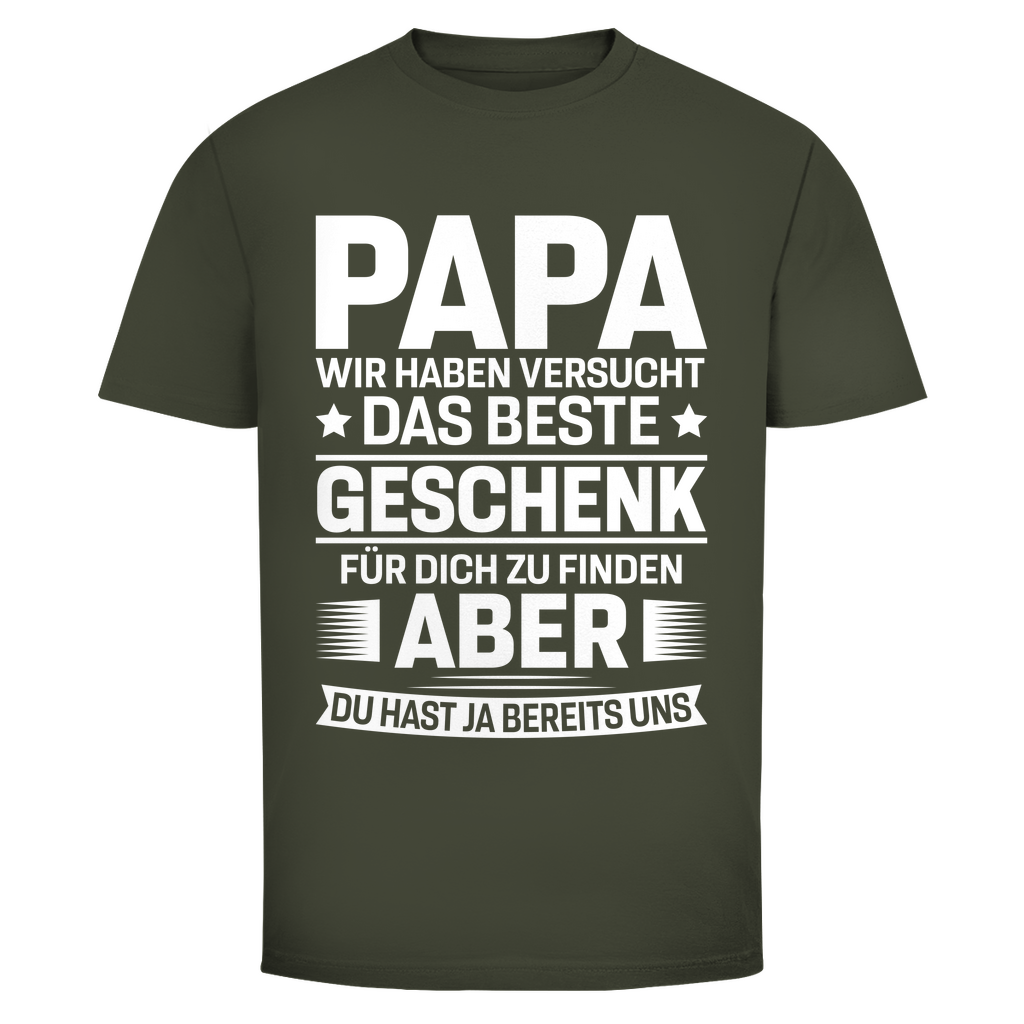 T-Shirt Männer- Du hast ja schon das Beste!