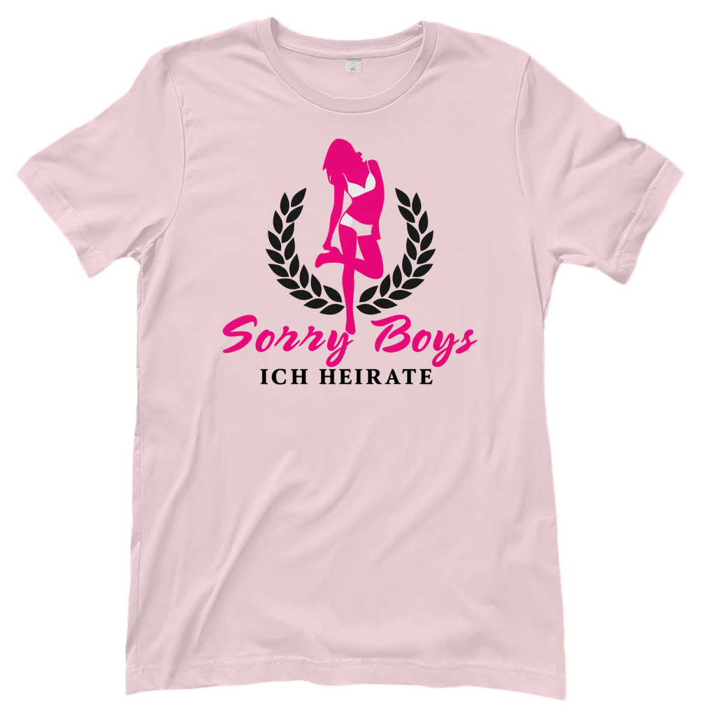T-Shirt Frauen – „Sorry Boys, ich heirate!“