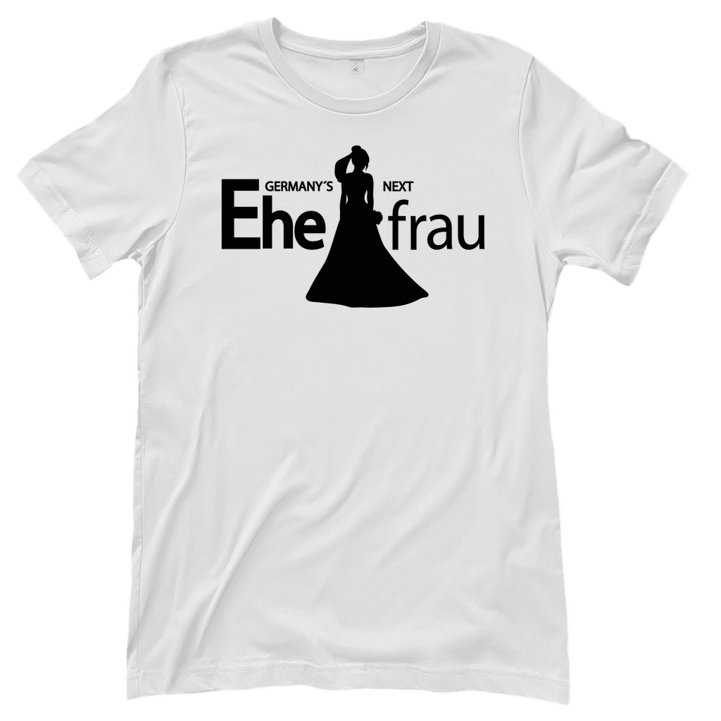 T-Shirt Frauen- Germany’s Next Ehefrau
