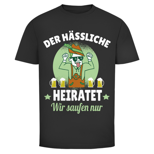 T-Shirt Männer- Der Hässliche heiratet!