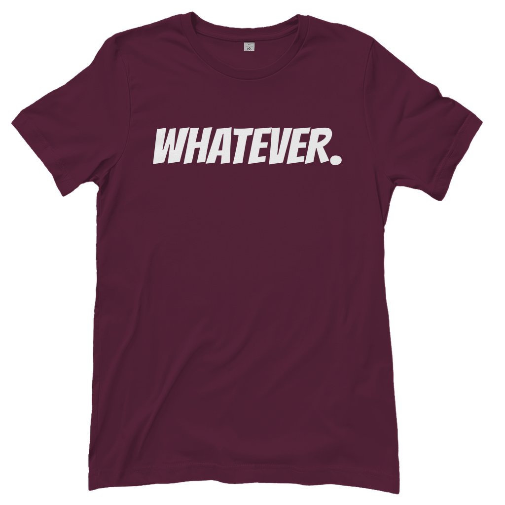 T-Shirt Frauen-WHATEVER.