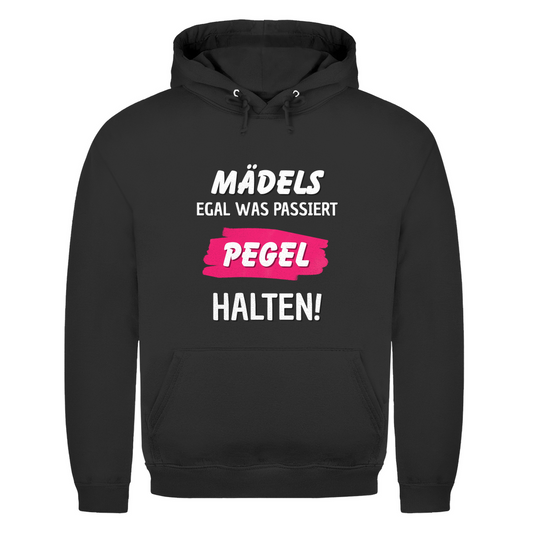 Unisex Hoodie- Mädels Pegel halten