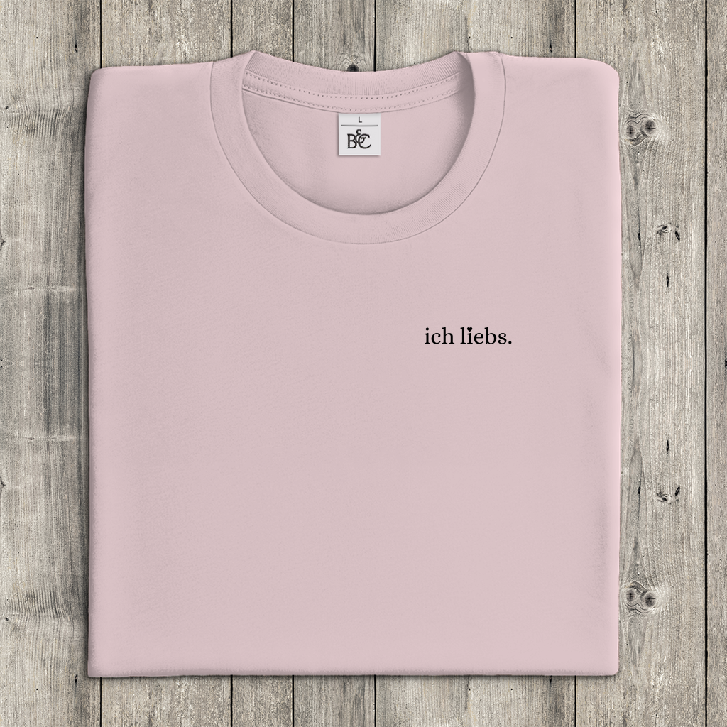 T-Shirt Frauen- ich liebs.