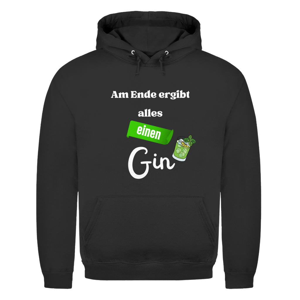 Unisex Hoodie- Am Ende ergibt alles einen Gin
