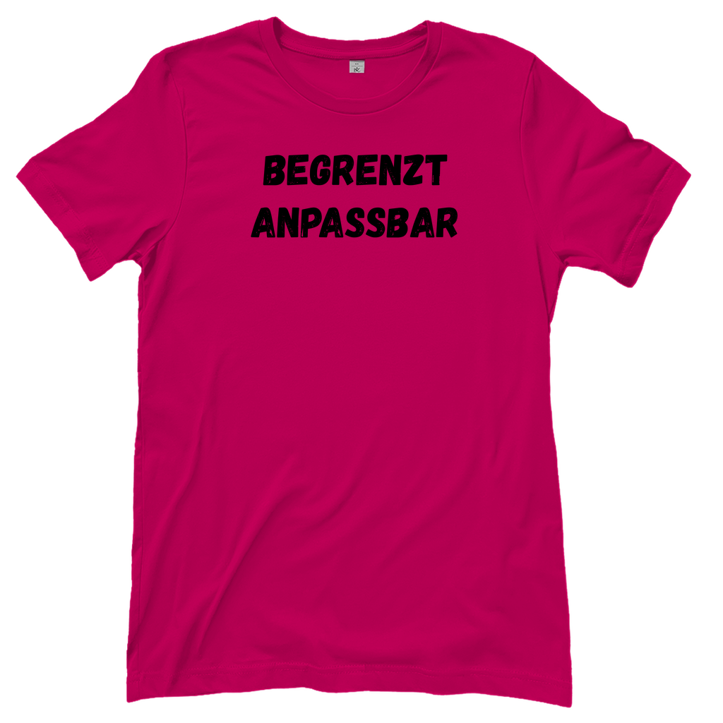 T-Shirt Frauen- Begrenzt Anpassbar