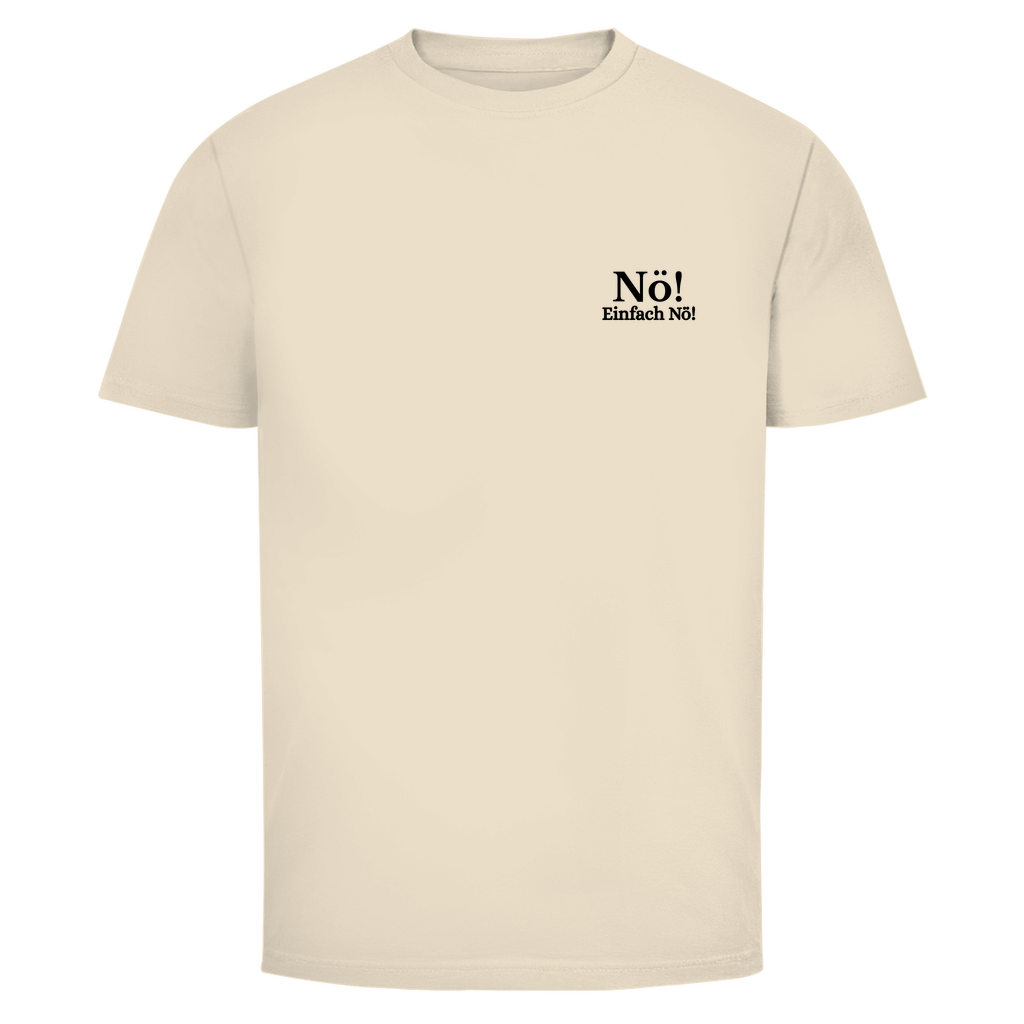 T-Shirt Männer- Nö! Einfach Nö!